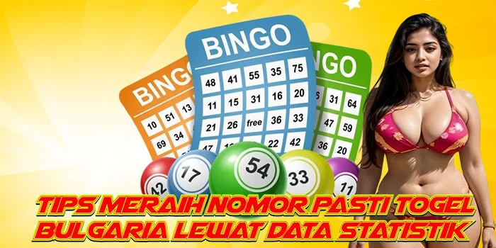 Tips Meraih Nomor Pasti Togel Bulgaria Lewat Data Statistik